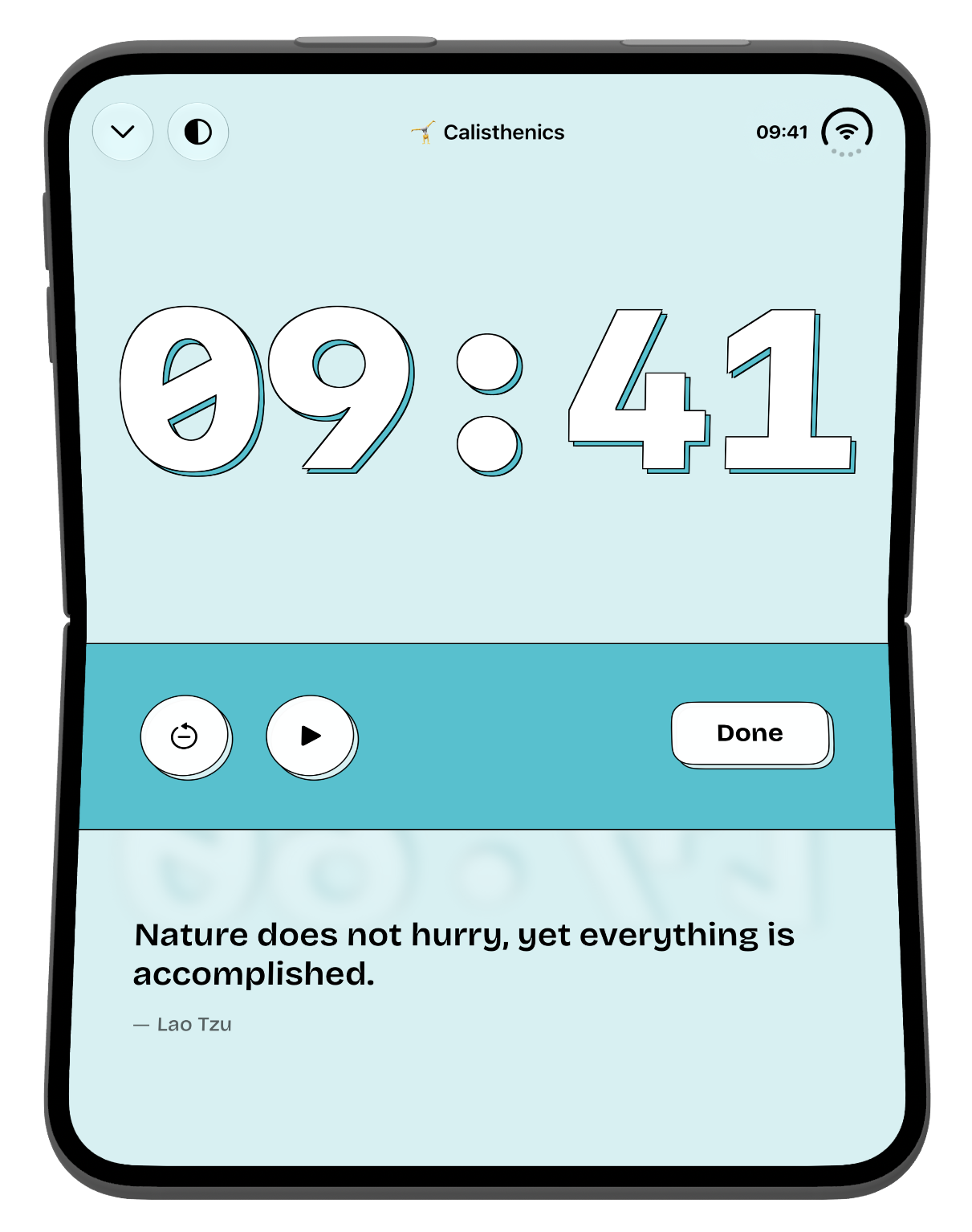 timespent on iPhone Duo, half folded. The top half shows a large 09:41 timer for Hand Stand Hold. The bottom half shows reset, play, and Done buttons, and the quote "Nature does not hurry, yet everything is accomplished." by Lao Tzu.
